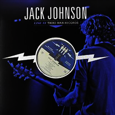 Jack Johnson — Live At Third Man Records 6-15-13 앨범 커버