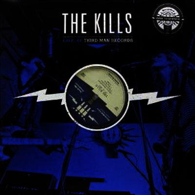 Kills — Live At Third Man Records 10-10-2012 앨범 커버