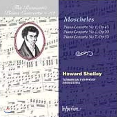 [߰] Howard Shelley / Moscheles : Piano Concerto No.1 Op.45, No.6 Op.90 ''Fantastique', No.7 Op.93 ''Pathetique' - - Romantic Piano Concerto Vol. 32 (/cda67385)