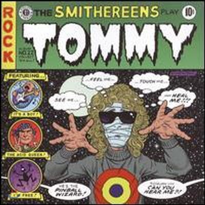 Smithereens / The Smithereens Play Tommy (/̰)