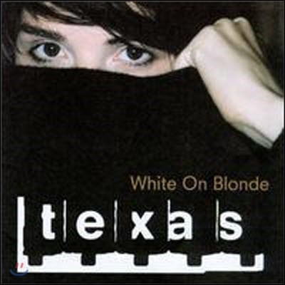 Texas / White On Blonde (̰)
