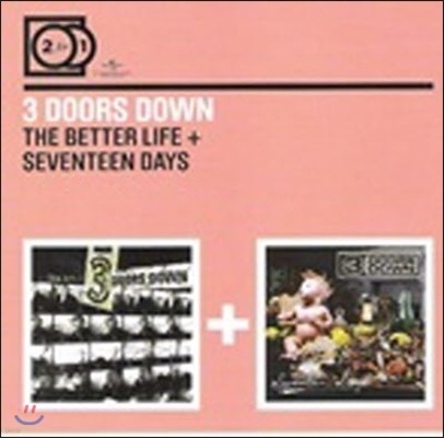 3 Doors Down / The Better Life / Seventeen Days (/2CD/̰)