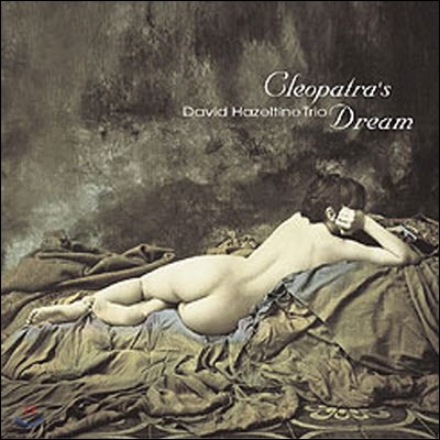 [߰] David Hazeltine Trio / Cleopatra's Dream (Ϻ/tkcv35355)