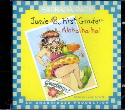 Junie B., First Grader CD Edition #26 : Aloha-ha-ha