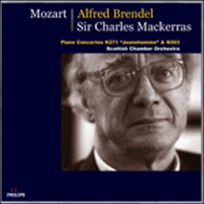 [߰] Alfred Brendel, Charles Mackerras / Mozart: Piano Concerto No. K271 'Jeunehomme', No.25 K.503 (/4702872)