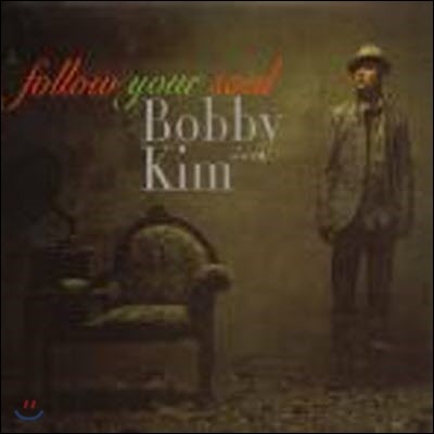 [중고] Bobby Kim(바비킴) / Follow Your Soul (digipack/싸인)