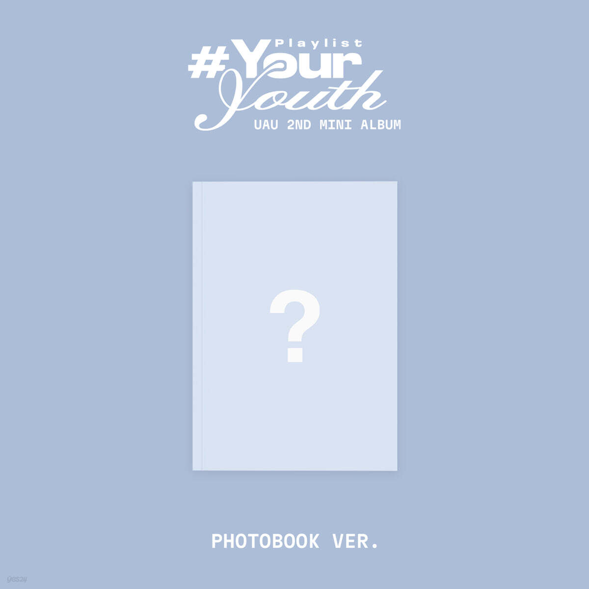 유아유 (UAU) - 미니 앨범 2집 Playlist #Your Youth [PHOTOBOOK VER.]