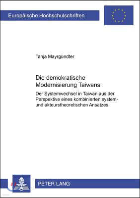 Die Demokratische Modernisierung Taiwans