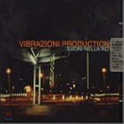 Vibrazioni Productions / Suonu Nella Notte (/̰)