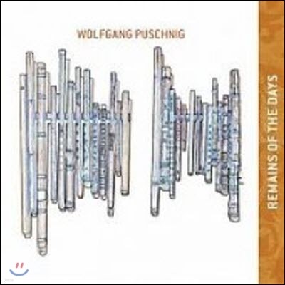 Wolfgang Puschnig / Remains Of the Days (/̰)