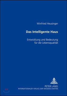 Das "Intelligente Haus"