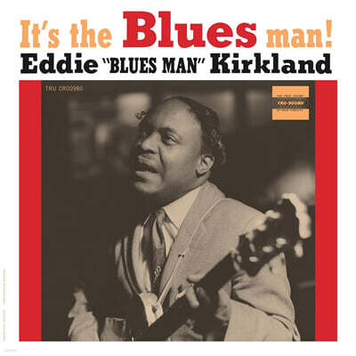 Eddie Kirkland (에디 쿼크랜드) - It's The Blues Man! [LP]
