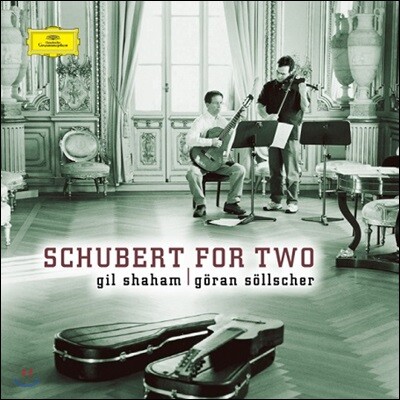 Gil Shaham, Goran Sollscher, Franz Schubert — Gil Shaham / Goran Sollscher 슈베르트 포 투 - 길 샤함, 괴란 죌셔 (Schubert For Two) 앨범 커버