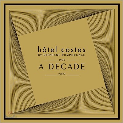 [수입] Hotel Costes : A Decade 1999-2009 By Stephane Pompougnac [2CD]