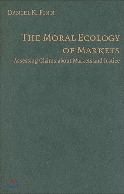 The Moral Ecology of Markets