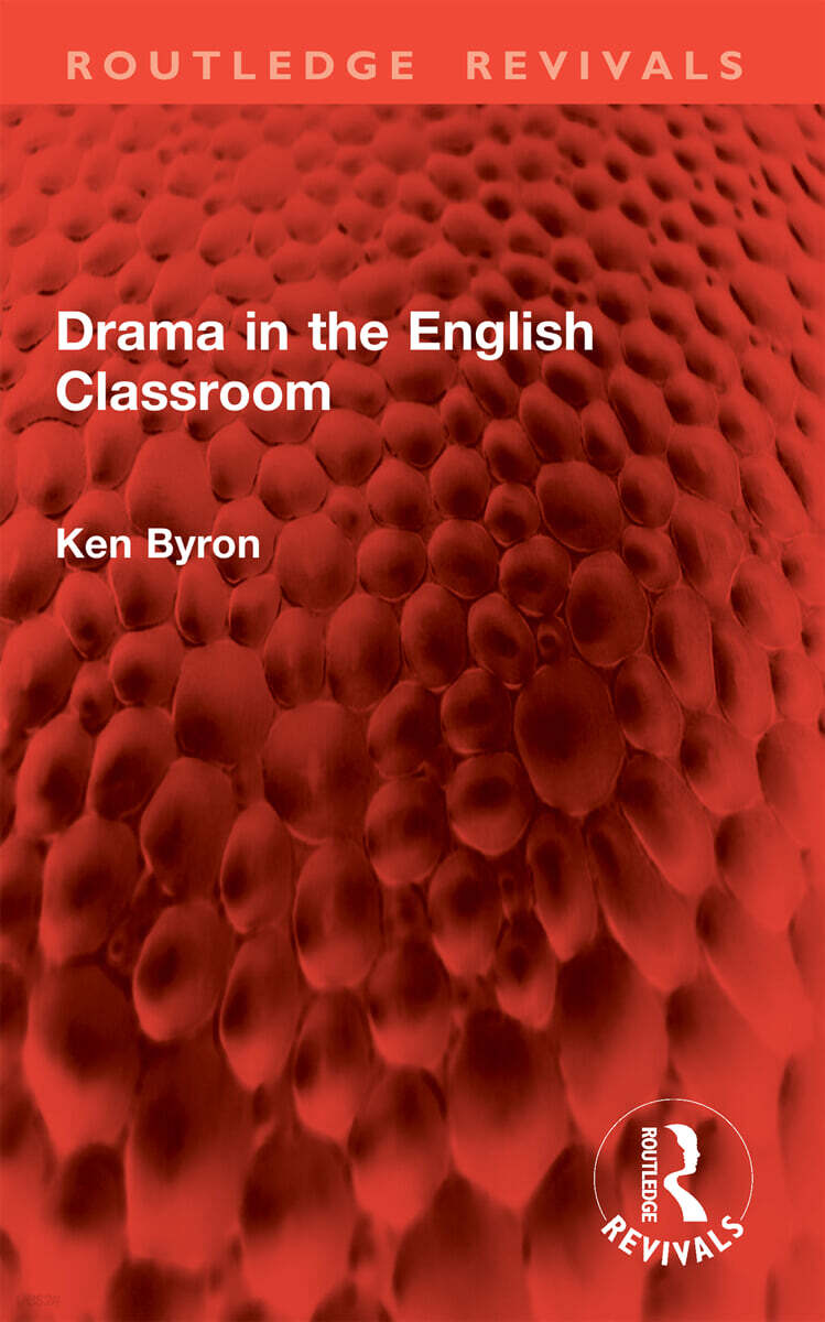 Drama in the English Classroom