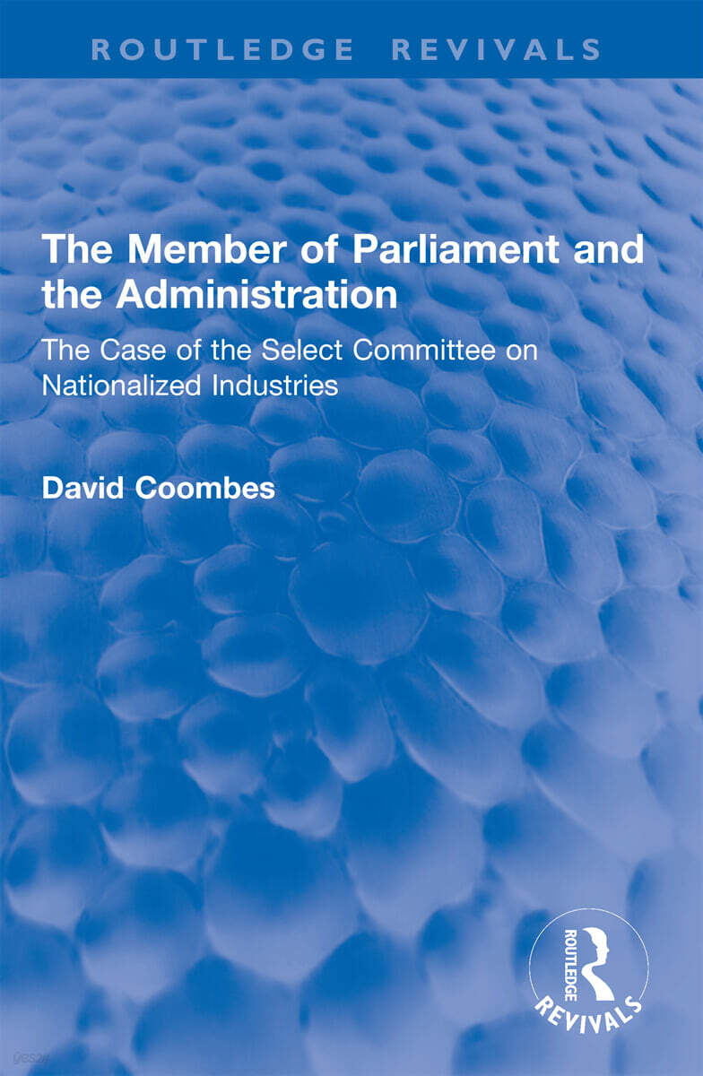 Member of Parliament and the Administration