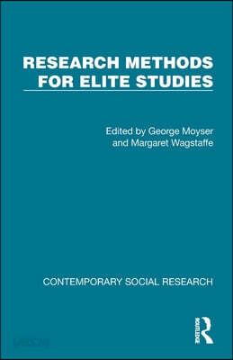 Research Methods for Elite Studies