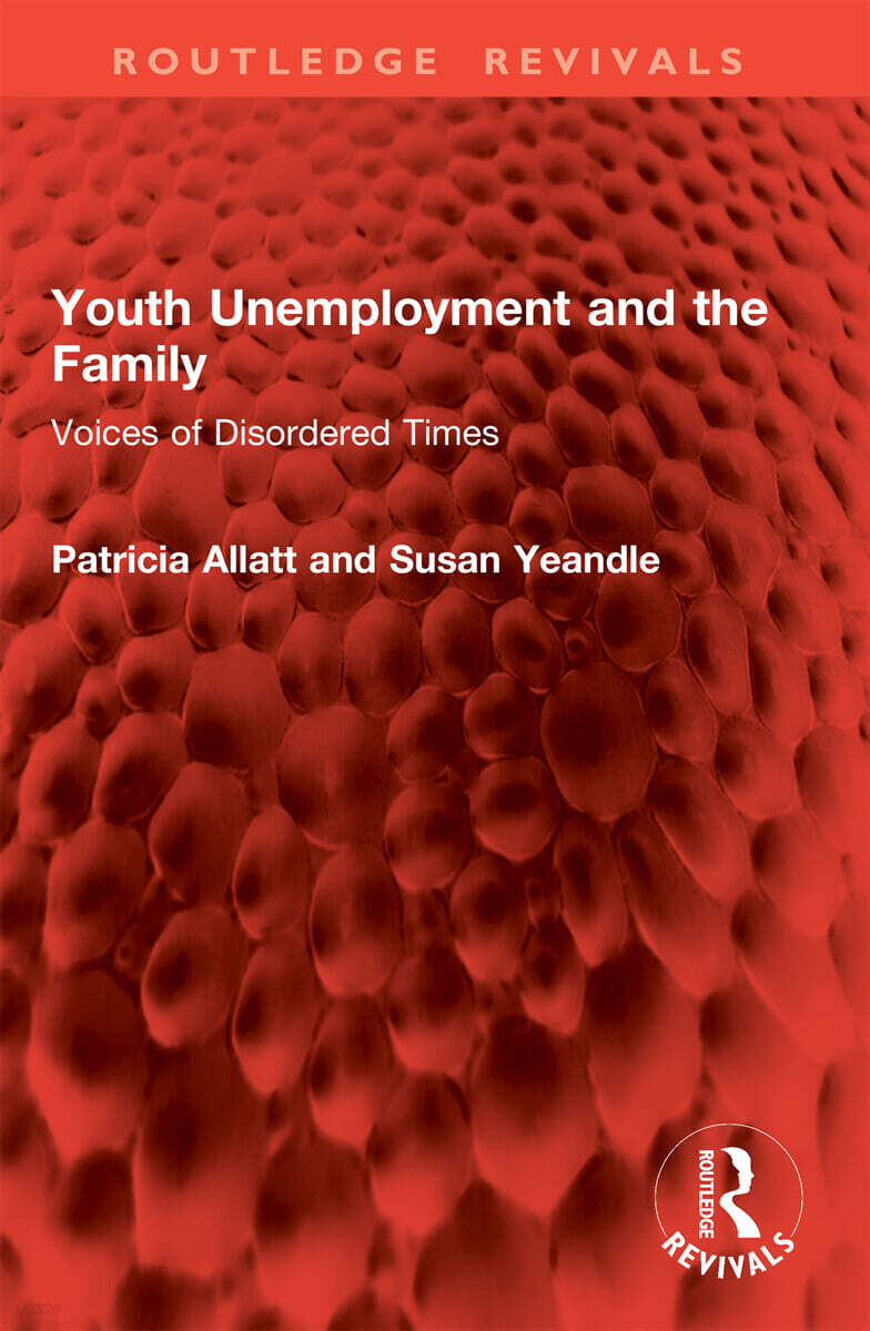 Youth Unemployment and the Family