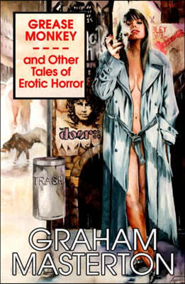 Grease Monkey and Other Tales of Erotic Horror