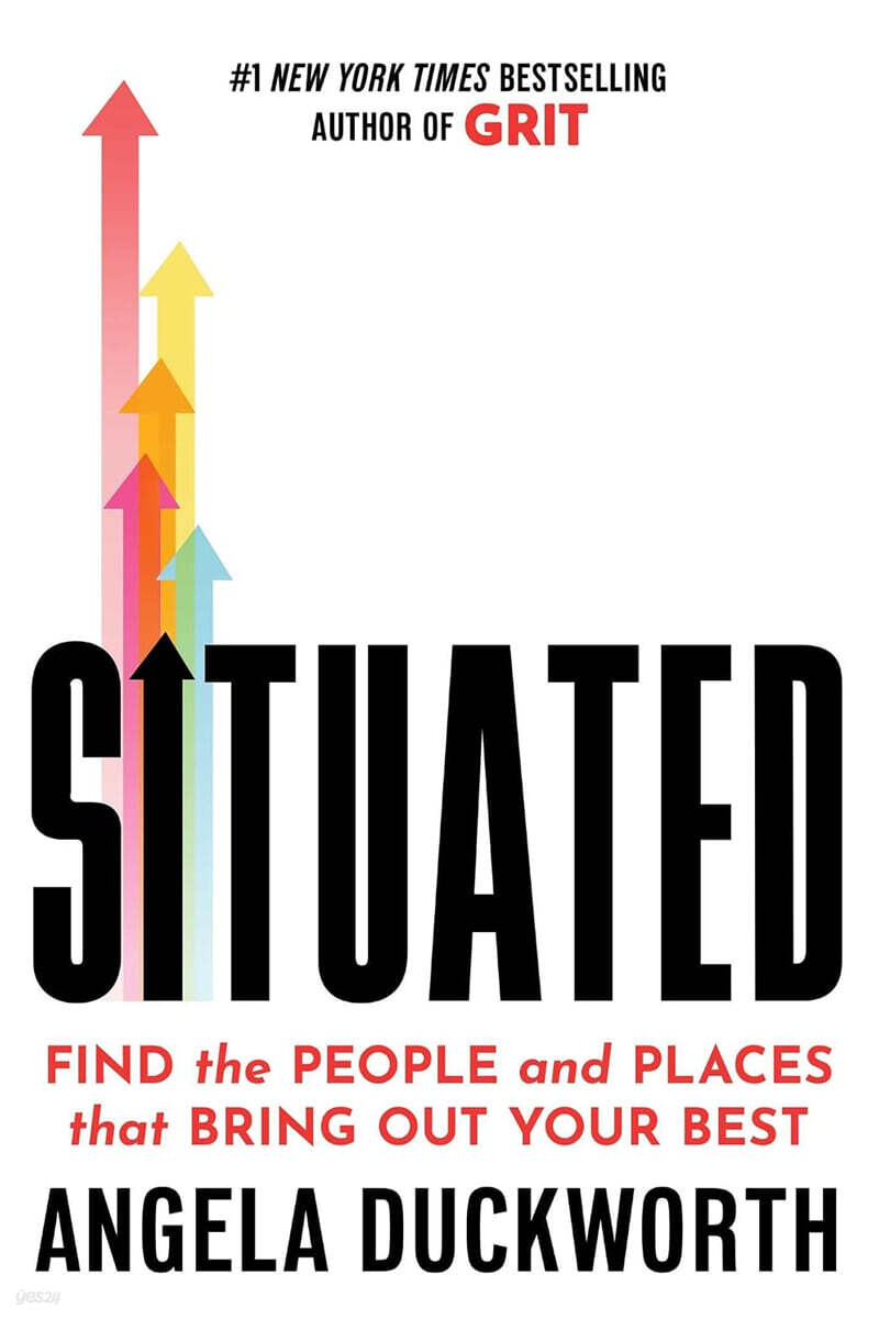 Situated : Find the People and Places That Bring Out Your Best