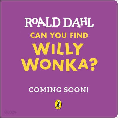 Roald Dahl: Can You Find Willy Wonka?