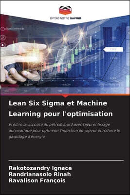 Lean Six Sigma et Machine Learning pour l'optimisation