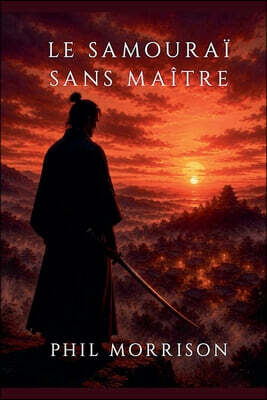 Le Samourai sans Maitre