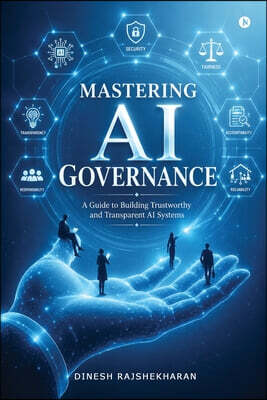 Notion Press Media Pvt. Ltd Mastering AI Governance