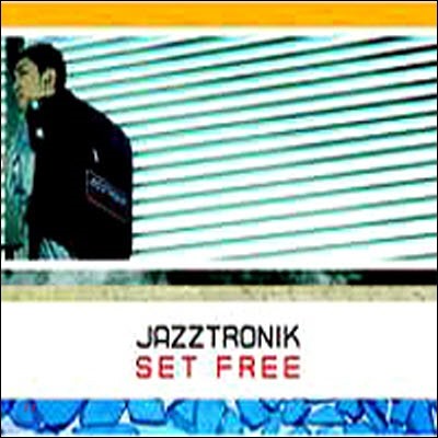 [߰] Jazztronik / Set Free (/flrc016)