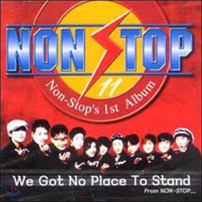 [중고] 논스톱(Non Stop) / 1집 - We Got No Place To Stand