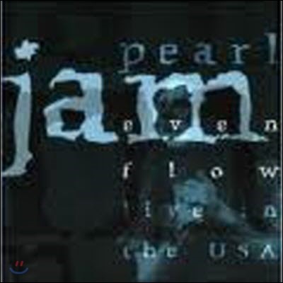 [߰] Pearl Jam / Even Flow - Live In The USA