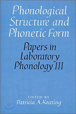 Phonological Structure and Phonetic Form