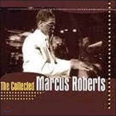 [߰] Marcus Roberts / The Collected Marcus Roberts ()
