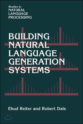 Building Natural Language Generation Systems