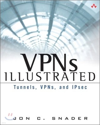 VPNs Illustrated