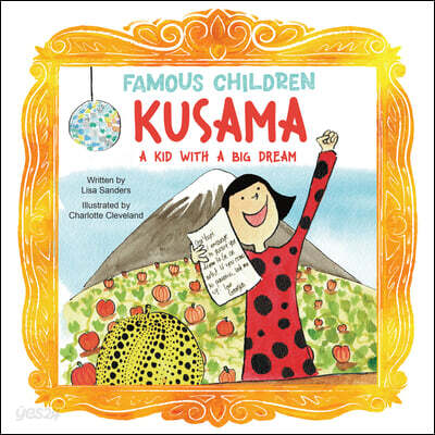 Kusama: A Kid with a Big Dream