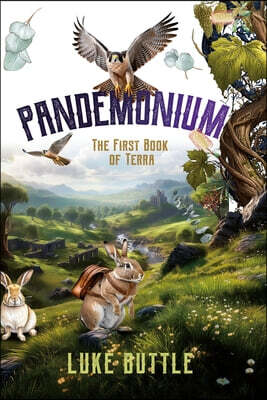 Pandemonium: The First Book Of Terra