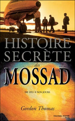 Histoire secrète du Mossad