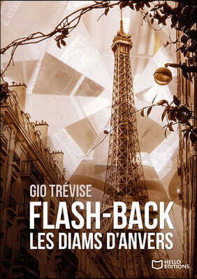 Flash-back: Les diams d'Anvers
