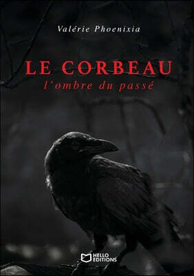 Le corbeau: l'ombre du passé