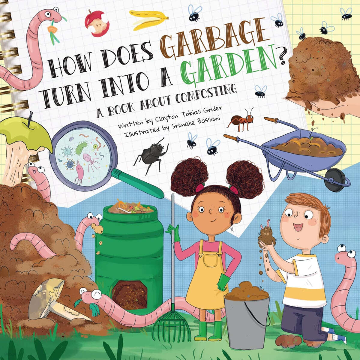 How Does Garbage Turn Into a Garden?: A Book about Composting
