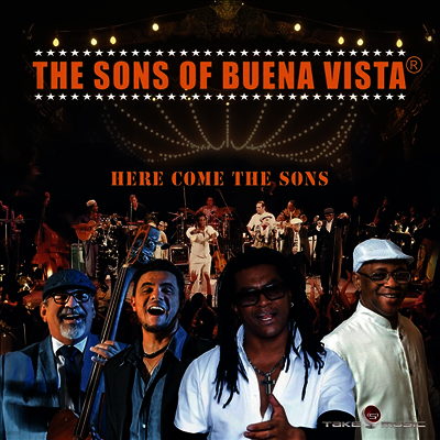 Sons Of Buena Vista — Here Come The Sons 앨범 커버