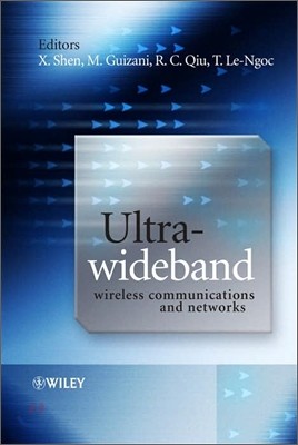 Ultra-Wideband Wireless Communications and Networks