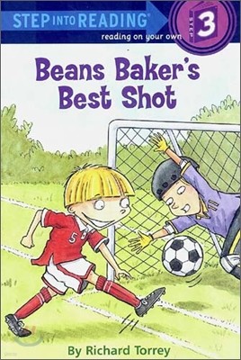 Step Into Reading 3 : Beans Baker's Best Shot