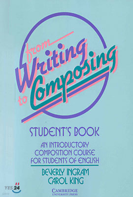 From Writing to Composing (Student's Book)