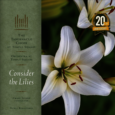 Tabernacle Choir — Consider The Lilies) (20th Anniversary)(Remastered)(Gatefold) - Tabernacle Choir 앨범 커버