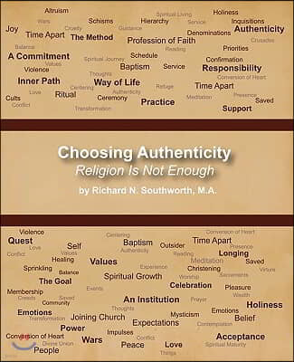 Choosing Authenticity: Religion Is Not Enough