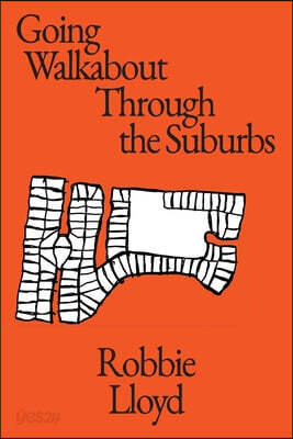 Going Walkabout Through The Suburbs
