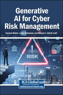 IGI Global Generative AI for Cyber Risk Management